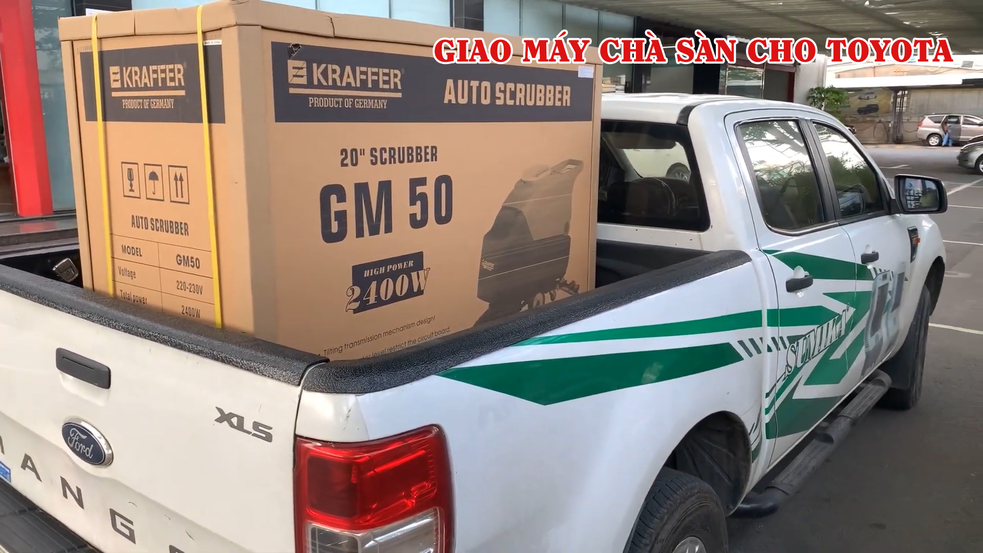 Giao máy chà sàn liên hợp KRAFFER GM50 cho TOYOTA chi nhánh Tân Tạo