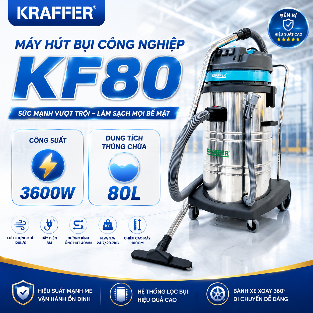 Máy hút bụi công nghiệp Kraffer KF80, công suất 3600W