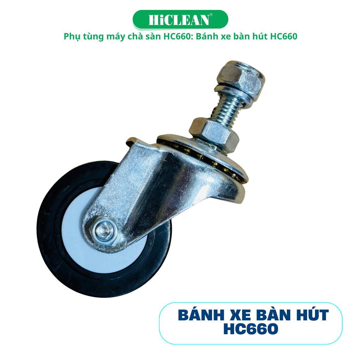 Bánh xe bàn hút HC660