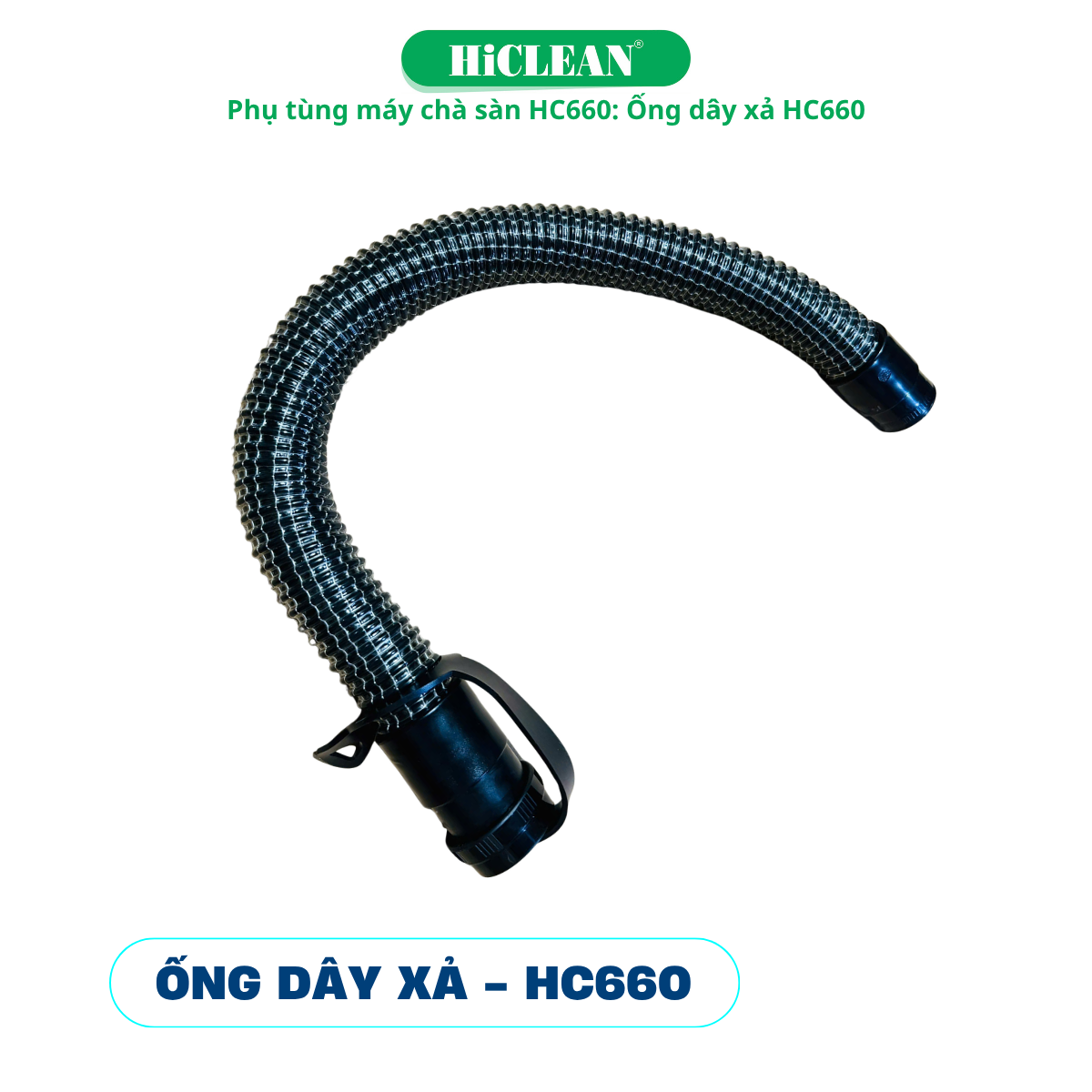 Ống dây xả HC660