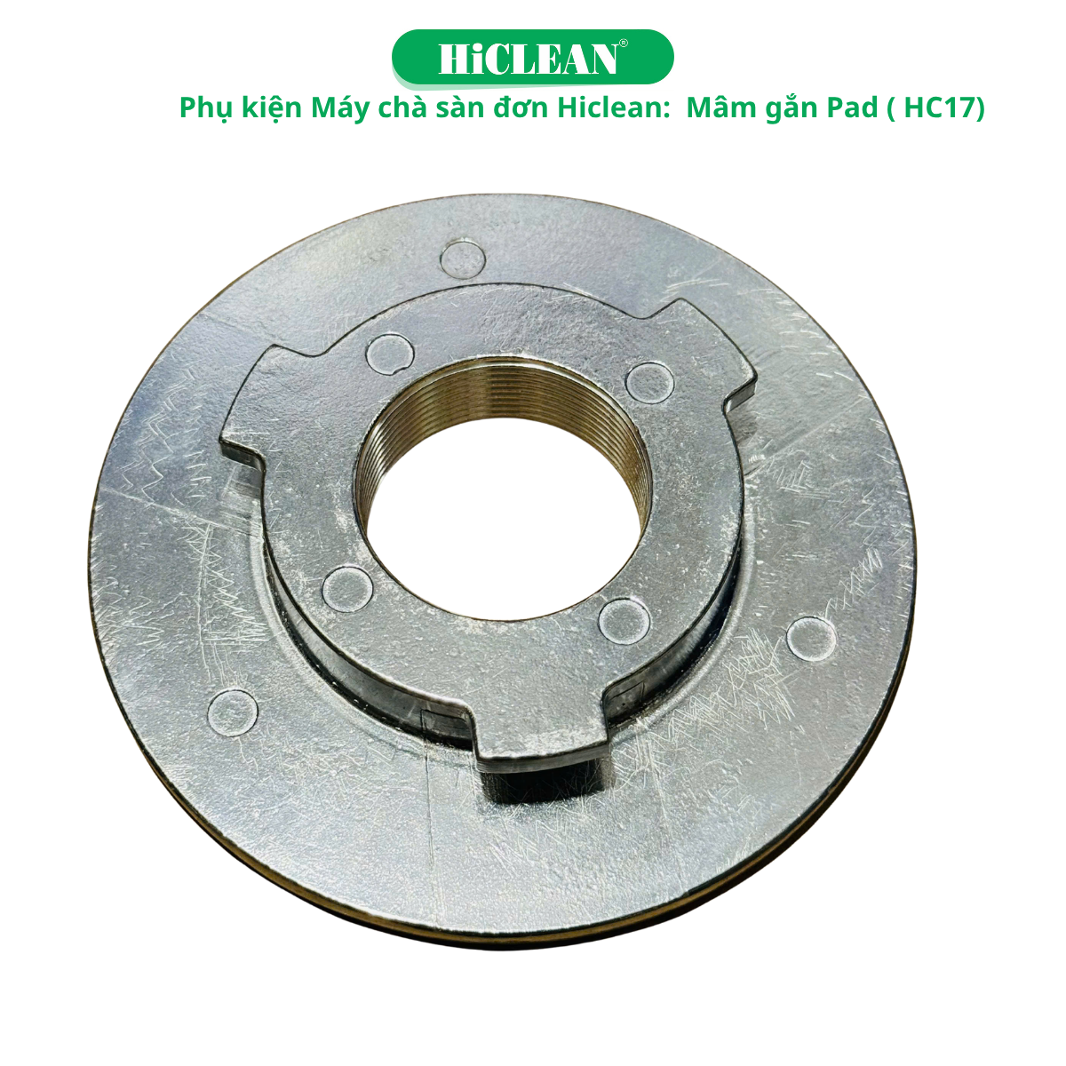 Mâm Gắn Pad Máy chà sàn đơn HiClean HC17