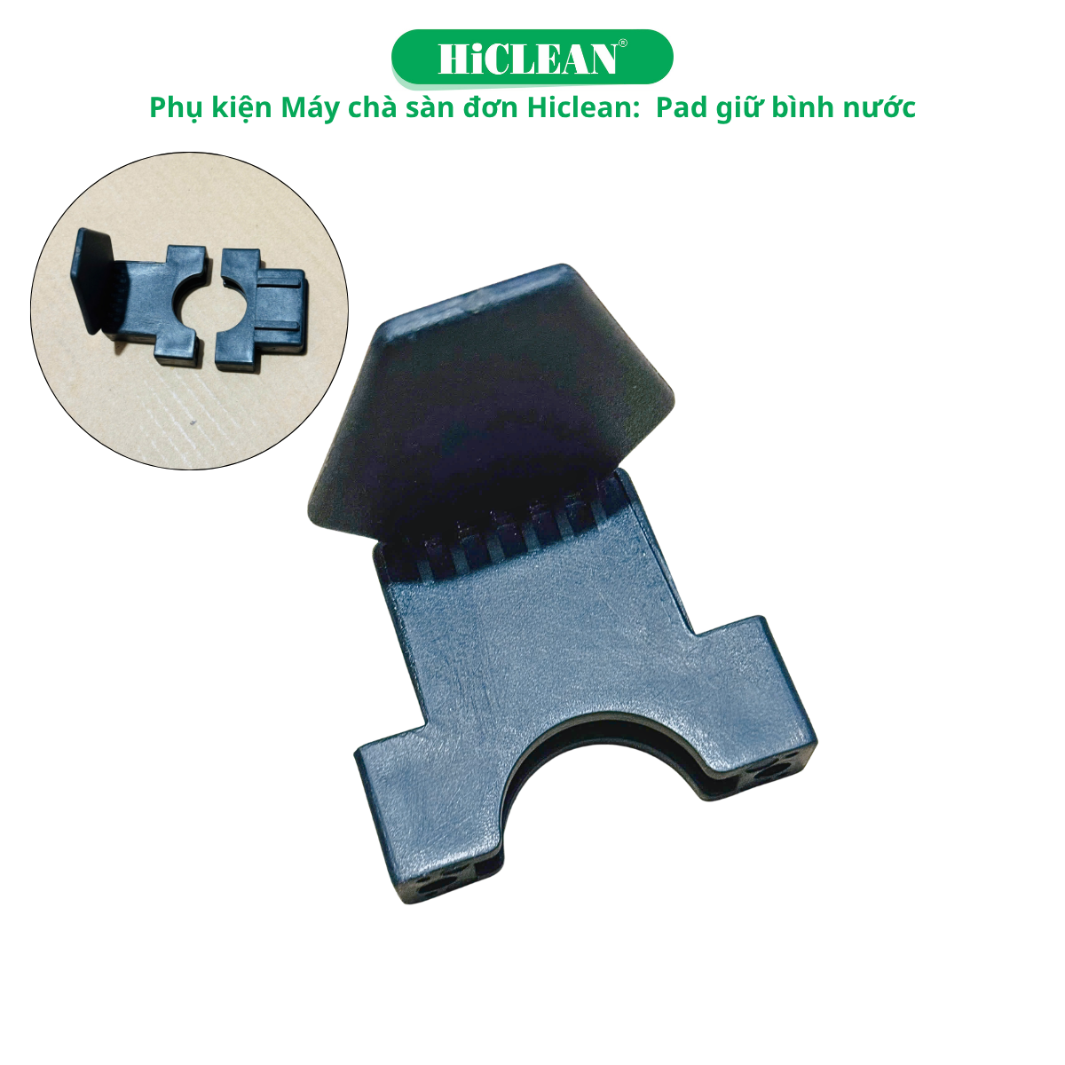 Pat giữ bình nước Máy chà sàn đơn Hiclean