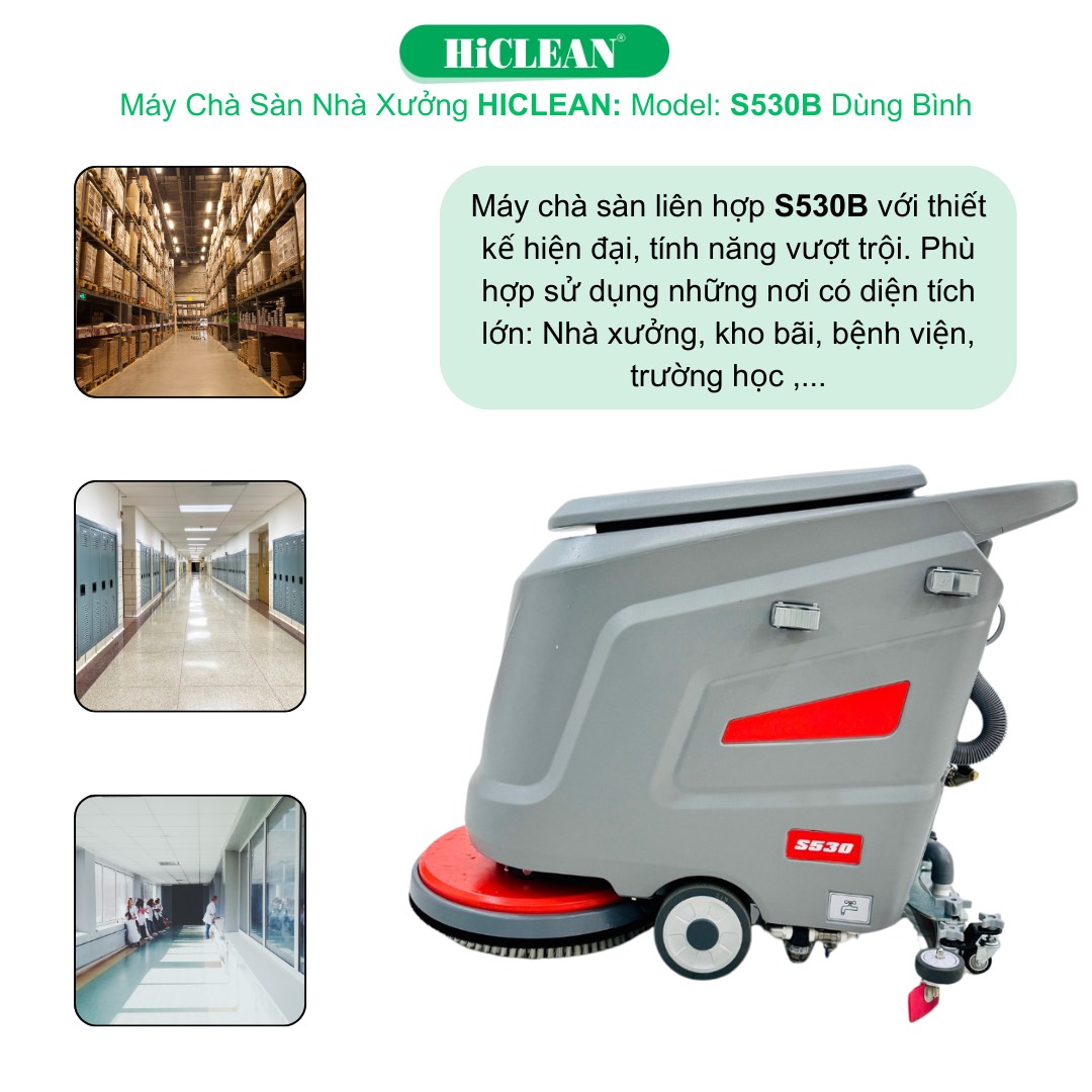 may_cha_san_nha_xuong_hiclean_s530b_acquy